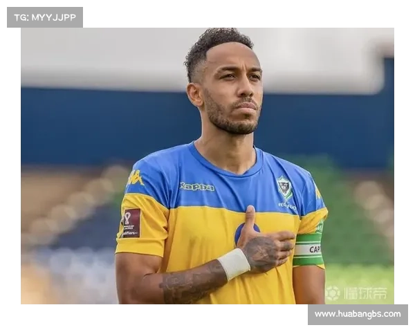 奥巴梅扬选择国家队的五大关键因素深度解析与背后动因探秘